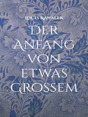 cover image of Der Anfang von etwas Großem